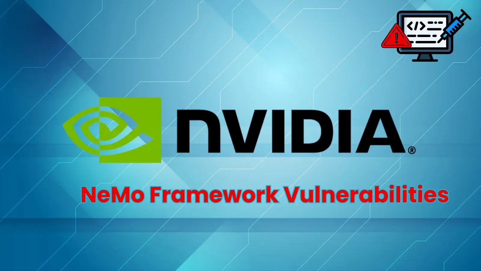 Ευπάθειες NVIDIA NeMoFramework