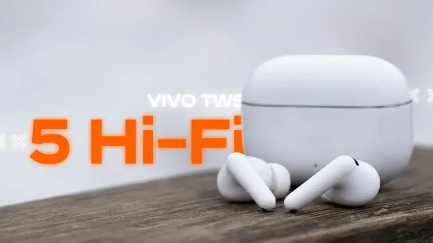 Ανακαλύψτε τα Vivo TWS 5 Hi-Fi! Απόλυτη Σιωπή 60 dB και Κεραμικό Διάφραγμα μόλις στα 75€! Μην το χάσετε!