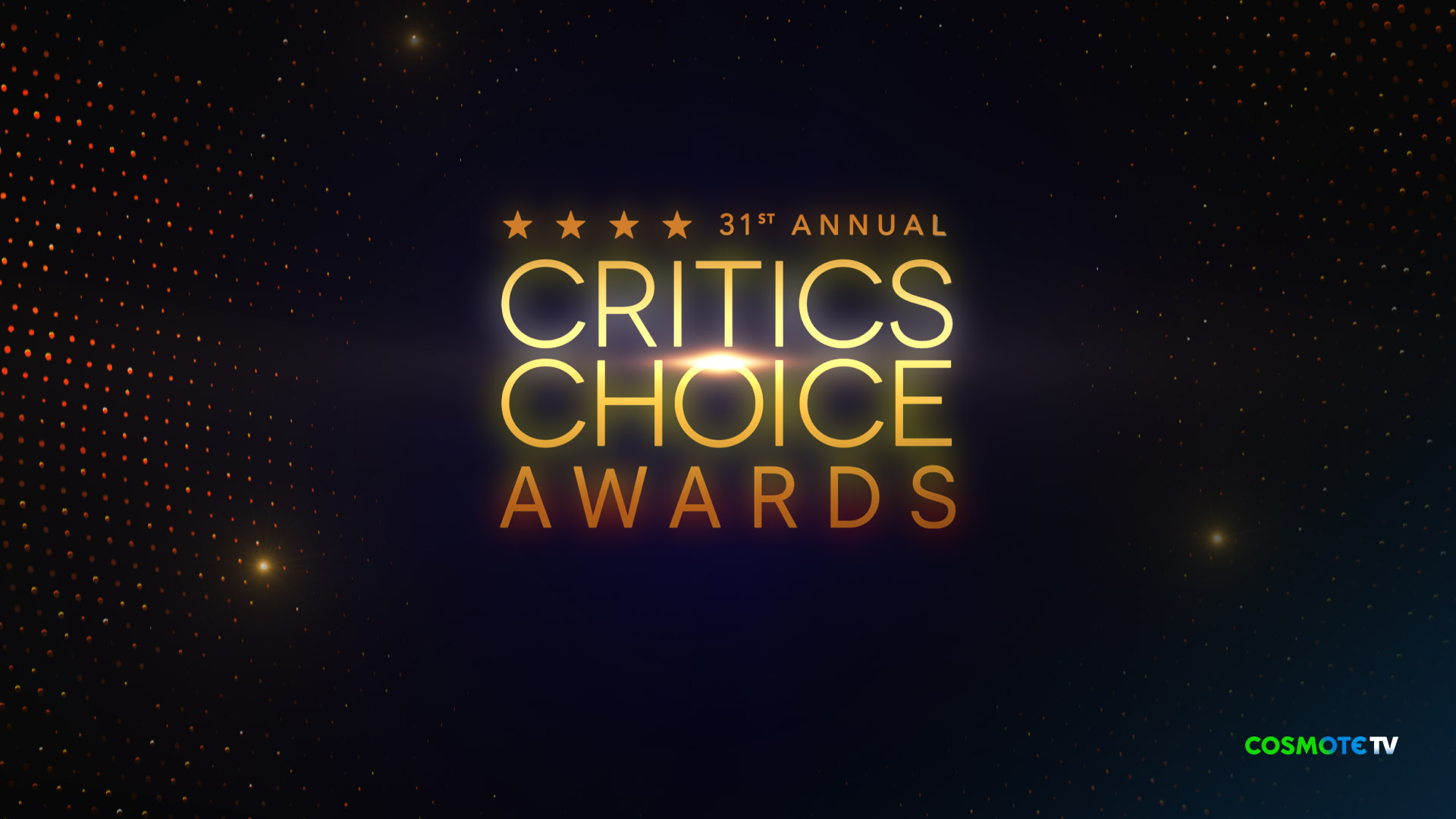 «Μάθε πρώτος: Η 31η Τελετή Απονομής των Critics’ Choice Awards Κλείνει Ραντεβού Exclusively στην COSMOTE TV!»