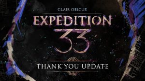 Expedition 33 Drops Sizable Free “Thank You” Ενημέρωση μετά το σκούπισμα του ορόφου TGA 2025. Προστέθηκε AMD FSR 4 Expedition 33 Drops Sizable Free "Thank You" Ενημέρωση μετά το σκούπισμα του ορόφου TGA 2025. Προστέθηκε AMD FSR 4