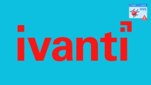 Η κρίσιμη ευπάθεια Ivanti EPM επιτρέπει την παραβίαση περιόδου λειτουργίας διαχειριστή μέσω αποθηκευμένου XSS Η κρίσιμη ευπάθεια Ivanti EPM επιτρέπει την παραβίαση περιόδου λειτουργίας διαχειριστή μέσω αποθηκευμένου XSS