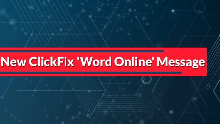 Το νέο μήνυμα ClickFix «Word Online» παραπλανά τους χρήστες να εγκαταστήσουν κακόβουλο λογισμικό DarkGate