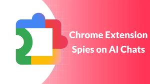 Δημοφιλής επέκταση Chrome με πάνω από 6 εκατομμύρια εγκαταστάσεις συλλαμβάνει εισόδους χρηστών σε AI Chatbots Δημοφιλής επέκταση Chrome με πάνω από 6 εκατομμύρια εγκαταστάσεις συλλαμβάνει εισόδους χρηστών σε AI Chatbots
