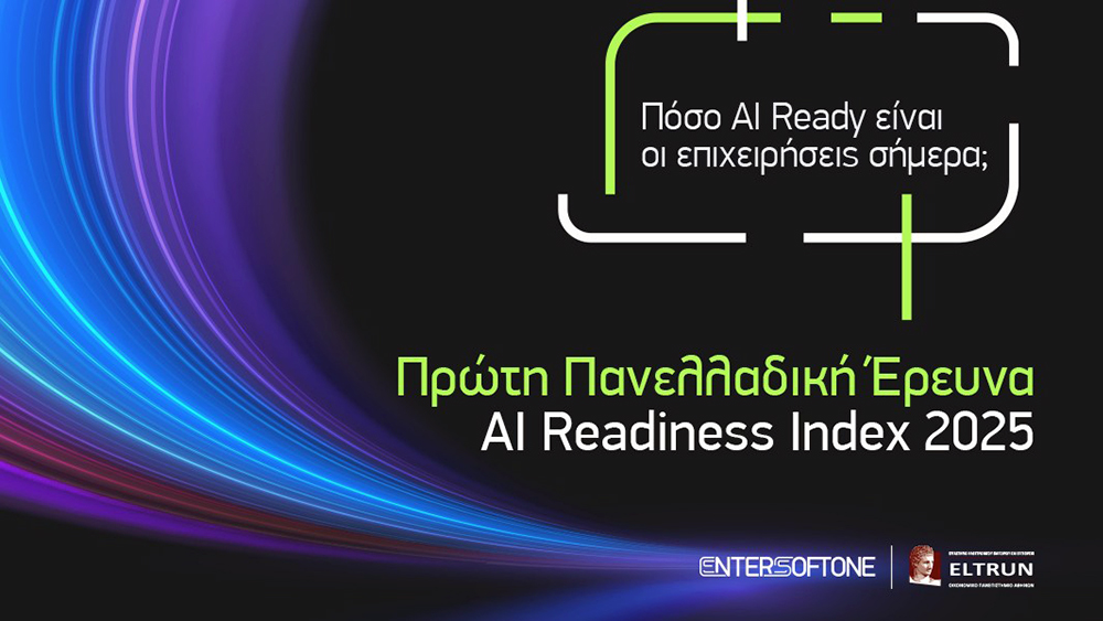 Ανακαλύψτε τον AI Readiness Index 2025: Πόσες ΜμΕ στην Ελλάδα είναι έτοιμες για την Επανάσταση της Τεχνητής Νοημοσύνης; Δείτε τα αποκαλυπτικά αποτελέσματα από την ENTERSOFTONE και το Εργαστήριο ELTRUN! Ανακαλύψτε τον AI Readiness Index 2025: Πόσες ΜμΕ στην Ελλάδα είναι έτοιμες για την Επανάσταση της Τεχνητής Νοημοσύνης; Δείτε τα αποκαλυπτικά αποτελέσματα από την ENTERSOFTONE και το Εργαστήριο ELTRUN!