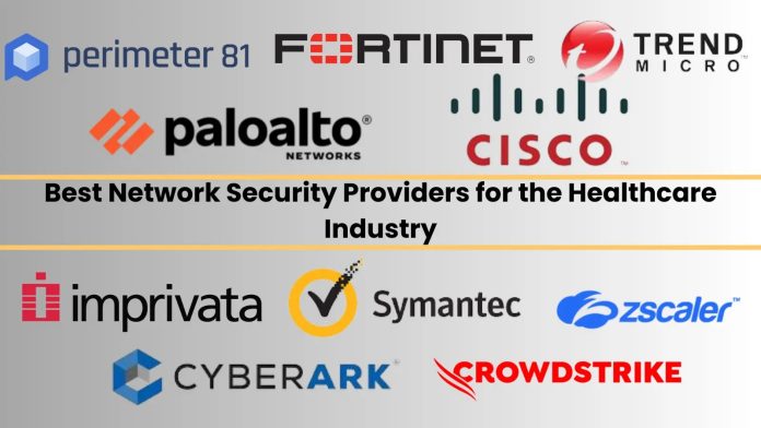 Best Network Security Providers for Healthcare