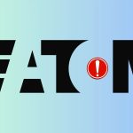 Τα ευπάθεια Eaton επιτρέπουν στους εισβολείς να εκτελούν αυθαίρετο κώδικα στο σύστημα υποδοχής