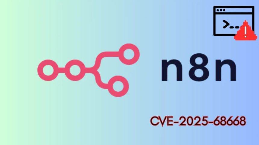 Νέα κρίσιμη ευπάθεια n8n επιτρέπει στους εισβολείς να εκτελούν αυθαίρετες εντολές