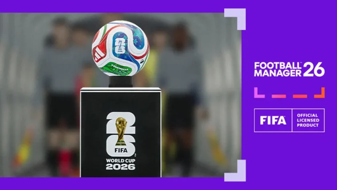 Μουντιάλ 2026: Επίσημη Ενσωμάτωσή του στο Football Manager Μουντιάλ 2026: Επίσημη Ενσωμάτωσή του στο Football Manager