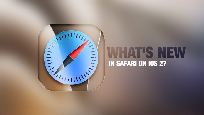 iOS 27: Οι νέες δυνατότητες του Safari που πρέπει να γνωρίζετε iOS 27: Οι νέες δυνατότητες του Safari που πρέπει να γνωρίζετε
