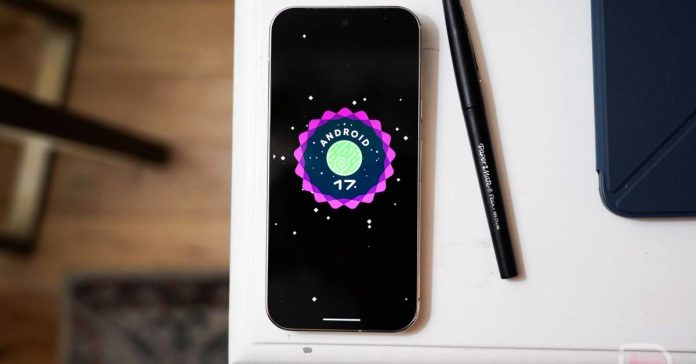 Νέα έκδοση Android 17 διαθέσιμη για τηλέφωνα Pixel Νέα έκδοση Android 17 διαθέσιμη για τηλέφωνα Pixel