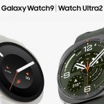 Νέα Samsung Galaxy Watch Ultra2 & Watch9 με βελτιωμένα χαρακτηριστικά
