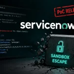 Δημοσίευση Public PoC για ευπάθεια RCE στο ServiceNow Sandbox