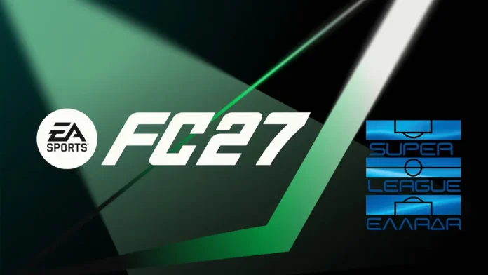 Ελληνική Super League στο EA Sports FC 27; Ελληνική Super League στο EA Sports FC 27;