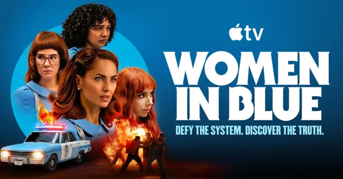 Women in Blue: Η 2η σεζόν κάνει πρεμιέρα στο Apple TV Women in Blue: Η 2η σεζόν κάνει πρεμιέρα στο Apple TV