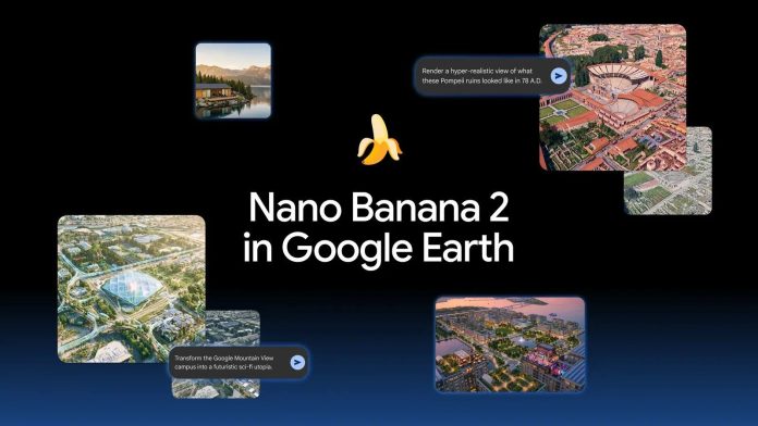 Google Earth: AI δημιουργία στις πόλεις με Nano Banana 2 Google Earth: AI δημιουργία στις πόλεις με Nano Banana 2