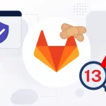 GitLab 19.2.2: Επείγουσα επιδιόρθωση για 13 κενά ασφαλείας