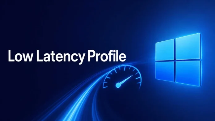 Low Latency Profile στα Windows 11: Τέλος στο lag για τα PC μας