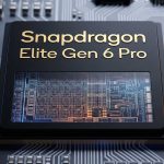 Snapdragon 8 Elite Gen 6 Pro: Πανάκριβος και προκλητικός