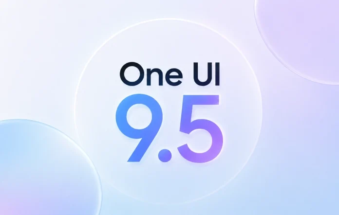 One UI 9.5: Νέα κάμερα, δακτυλικό αποτύπωμα και ομαλότερα animations
