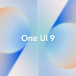 Samsung One UI 9: Πότε κυκλοφορεί η αναβάθμιση Android 17;